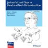 Jackson's Local Flaps in Head and Neck Reconstruction