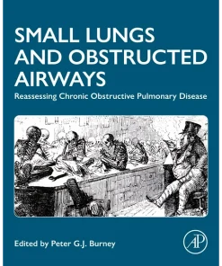 Small Lungs and Obstructed Airways