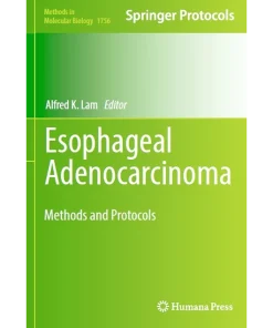 Esophageal Adenocarcinoma Methods and Protocols