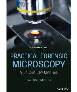 Practical Forensic Microscopy A Laboratory Manual
