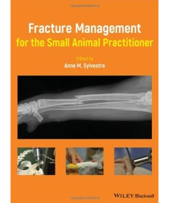 Fracture Management for the Small Animal Practitioner