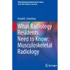 What Radiology Residents Need to Know