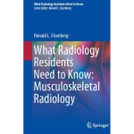 What Radiology Residents Need to Know