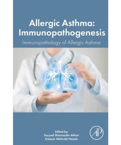 Allergic Asthma Immunopathogenesis