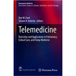 Telemedicine Overview and Application in Pulmonary Critical Care and Sleep Medicine