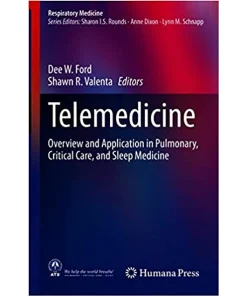 Telemedicine Overview and Application in Pulmonary Critical Care and Sleep Medicine