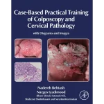 Case-Based Practical Training of Colposcopy and Cervical Pathology