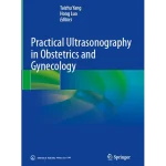 Practical Ultrasonography in Obstetrics and Gynecology