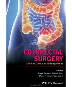 Colorectal Surgery Clinical Care and Management