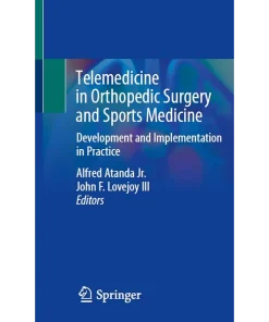 Telemedicine in Orthopedic Surgery and Sports Medicine