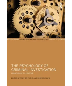 The Psychology of Criminal Investigation