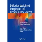 Diffusion Weighted Imaging of the Hepatobiliary System