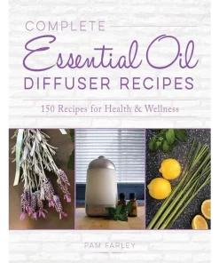 Complete Essential Oil Diffuser Recipes