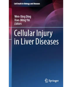 Cellular Injury in Liver Diseases
