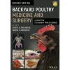 Backyard Poultry Medicine and Surgery