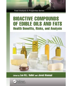 Bioactive Compounds of Edible Oils and Fats
