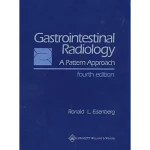 Gastrointestinal Radiology A Pattern Approach