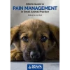 BSAVA Guide to Pain Management in Small Animal Practice