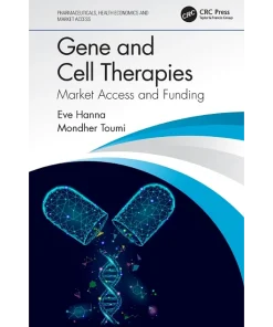 Gene and Cell Therapies Market Access and Funding