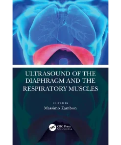 Ultrasound of the Diaphragm and the Respiratory Muscles