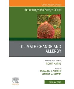 Climate Change and Allergy an Issue of Immunology and Allergy Clinics of North America