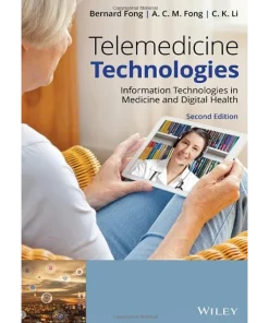 Telemedicine Technologies Information Technologies in Medicine and Digital Health
