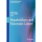 Hepatobiliary and Pancreatic Cancer