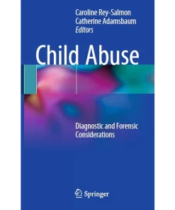 Child Abuse Diagnostic and Forensic Considerations