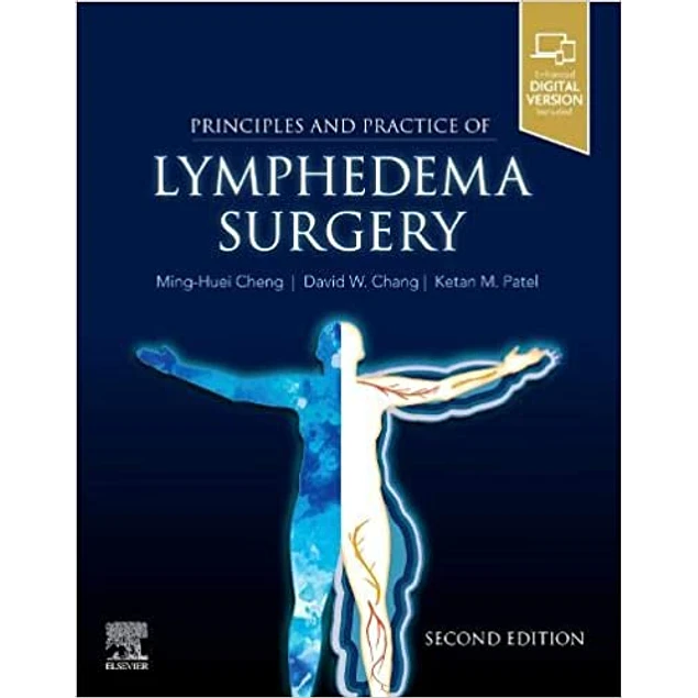 Principles and Practice of Lymphedema Surgery
