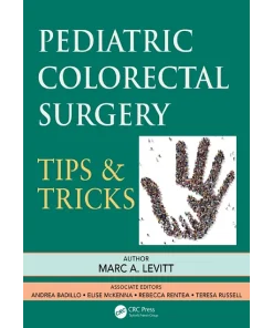 Pediatric Colorectal Surgery Tips & Tricks