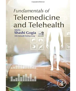 Fundamentals of Telemedicine and Telehealth