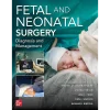 Fetal and Neonatal Surgery and Medicine