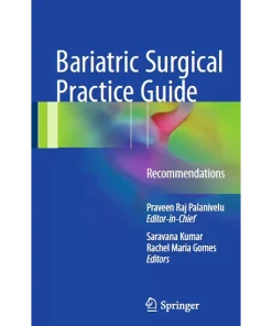 Bariatric Surgical Practice Guide Recommendations