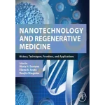 Nanotechnology and Regenerative Medicine