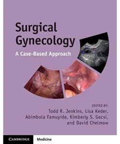 Surgical Gynecology A Case-Based Approach