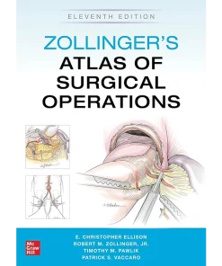 Zollinger's Atlas of Surgical Operations Eleventh Edition