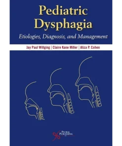 Pediatric Dysphagia A Multidisciplinary Approach