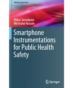 Smartphone Instrumentations for Public Health Safety