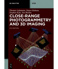 Close-Range Photogrammetry and 3D Imaging
