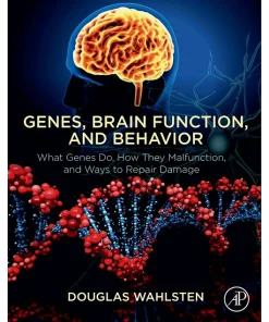 Genes Brain Function and Behavior