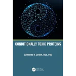 Conditionally Toxic Proteins