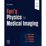 Elsevier Farr's Physics for Medical Imaging