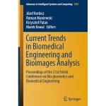 Current Trends in Biomedical Engineering and Bioimages Analysis