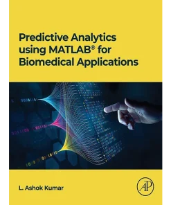 Predictive Analytics Using Matlab(r) for Biomedical Applications