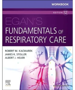 Workbook for Egan's Fundamentals of Respiratory Care