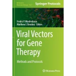 Viral Vectors for Gene Therapy Methods and Protocols