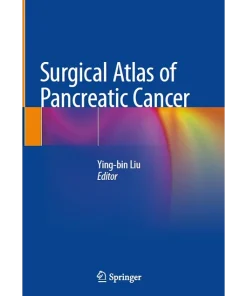 Surgical Atlas of Pancreatic Cancer