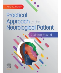 Practical Approach to the Neurological Patient A Clinician's Guide