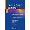 Essential Sports Medicine A Clinical Guide for Students and Residents