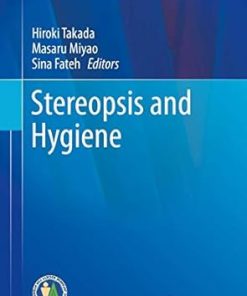 Stereopsis and Hygiene